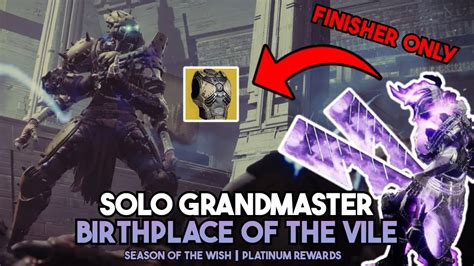 Solo Grandmaster Nightfall Birthplace Of The Vile Using Only