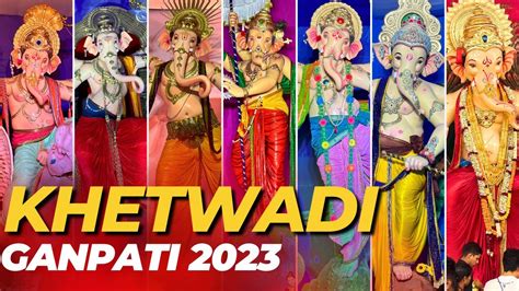 2023 Khetwadi Ganpati Bappa Darshan Ganesh Chaturthi 2023 Khetwadi