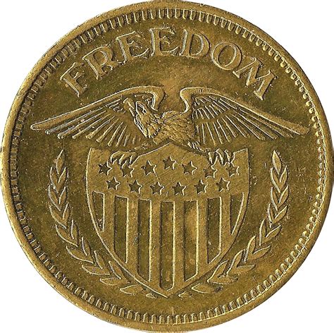 Token No Cash Value Eagle Freedom Mm Brass Tokens