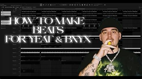 HOW TO MAKE HARD BEATS FOR YEAT BNYX Fl Studio Tutorial YouTube