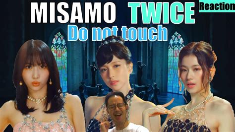 MISAMO TWICEDo not touchリアクションこれがミサモクオリティー本当に素晴らしい英語韓国語バージョンも出