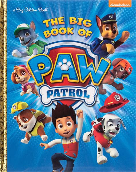 The Big Book of PAW Patrol, a Big Golden Book | Camp