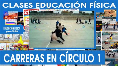 Educación Física Carreras En Círculo 1 YouTube