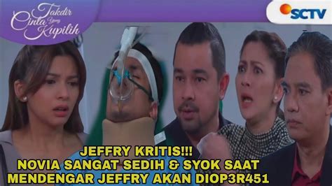 Takdir Cinta Yang Kupilih Hari Ini Januari Full Episode Novia