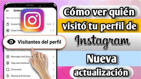 C Mo Saber Qui N Ha Visto Mi Perfil De Instagram Qui N Ha Visitado Mi