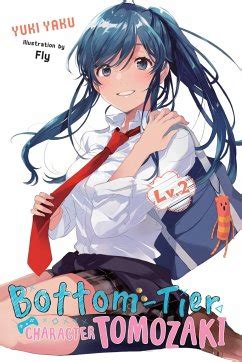 Bottom Tier Character Tomozaki Vol 2 Light Novel Von Yuki Yaku