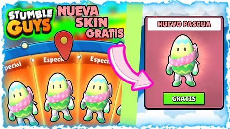 NUEVA SKIN GRATIS En El EVENTO De PASCUA Del STUMBLE GUYS YouTube