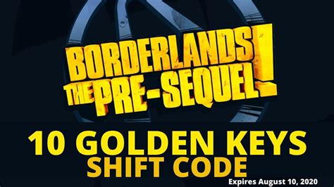 10 Golden Keys Borderlands The Pre Sequel Shift Codes All Platforms