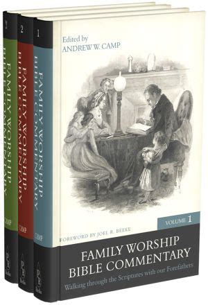 Family Worship Bible Commentary | Andrew Camp | Grace & Truth Books