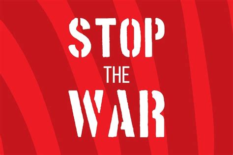 Premium Photo Stop The War Message On A Deep Red Background Illustration