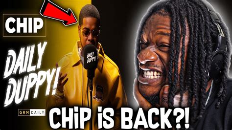 Chip Is Back Chip Daily Duppy Grm Daily Reaction Youtube