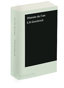 Amazon Fr Histoire De L Art Edition De Poche Gombrich Ernst Hans