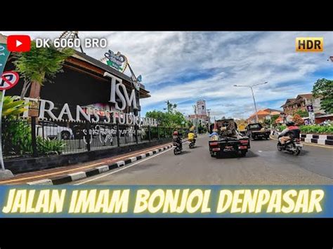 Jalan Imam Bonjol Denpasar Bali YouTube