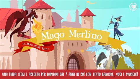 Mago Merlino Storie per bambini leggi e ascolta Fiabe di Re Artù