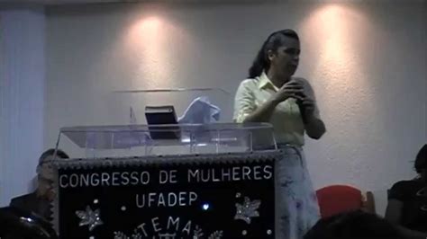 Mission Ria Camila Barros Congresso De Mulheres Ufadep Youtube