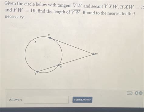 Given The Circle Below With Tangent Overline Vw And Secant Overline Yxw