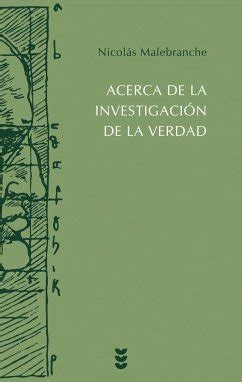 Acerca De La Investigaci N De La Verdad Von Nicolas De Malebranche Als