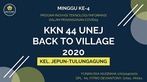 Minggu Ke 4 KKN 44 UNEJ BACK TO VILLAGE 2020 Edukasi Menyikapi