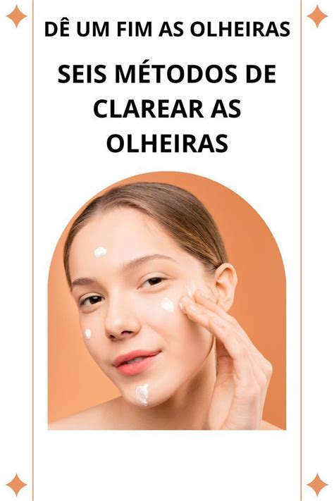 Passe Isso Ao Redor Dos Olhos Para Acabar As Olheiras Oily Skin