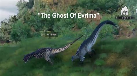 The Ghost Of Evrima The Isle Evrima ~ Update 5 Stress Test Youtube