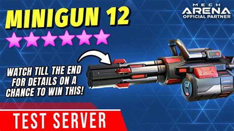 New Weapon Minigun Watch The End For A Chance To Win It Mech