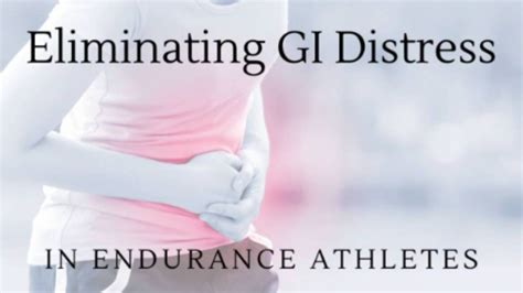 Eliminating GI Distress in Endurance Athletes