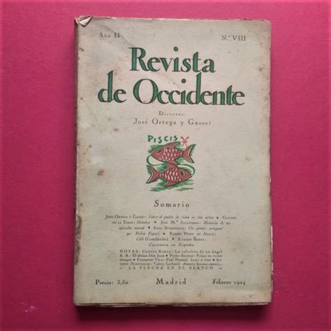 REVISTA DE OCCIDENTE Director José Ortega y Gasset Año II Nº VIII by