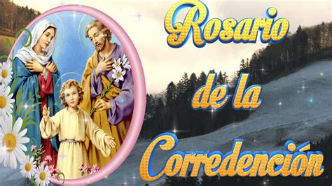 Rosario De La Corredención Llamado De Amor Y Conversión Del Corazón