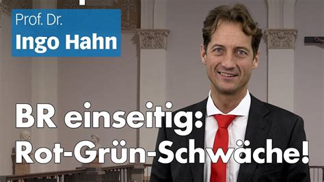 Prof Dr Ingo Hahn Br Einseitig Rot Gr N Schw Che Youtube