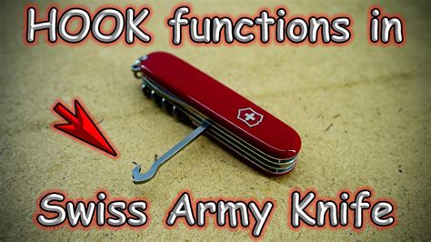 All The Functions Of A Hook In A Swiss Army Knife Youtube