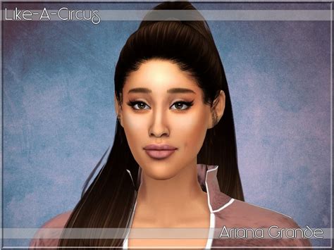 Sims Cc Ariana Grande Ariana Grande Da