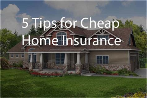 5 Tips for Cheap Home Insurance - East Insurance Group LLC