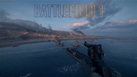 Battlefield 1 Gameplay Cape Helles Front Youtube