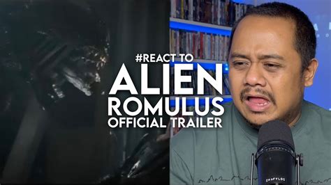 React To Alien Romulus Official Trailer Youtube