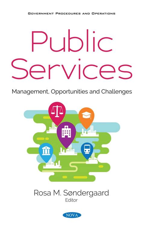 Public Services Management Opportunities And Challenges Nova