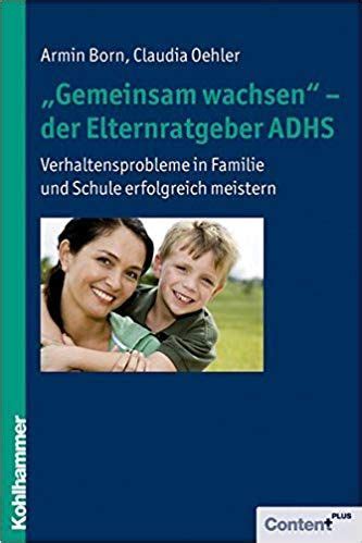 Gemeinsam Wachsen Der Elternratgeber ADHS Verhaltensprobleme In