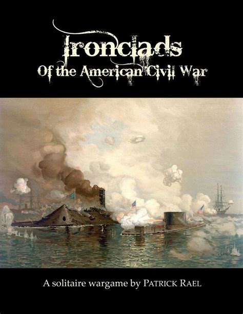 Ironclads Of The American Civil War Patrick Rael Dungeon Masters Guild