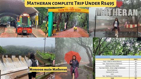 Matheran Hill Station In Monsoon 2022 Matheran Toy Train Hotels Food