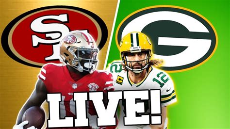 San Francisco 49ers Vs Green Bay Packers Nfl Playoffs Live Stream Play By Play Reaction Youtube