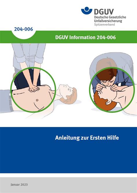 DGUV Information 204 006 Anleitung Zur Ersten Hilfe DGUV Publikationen