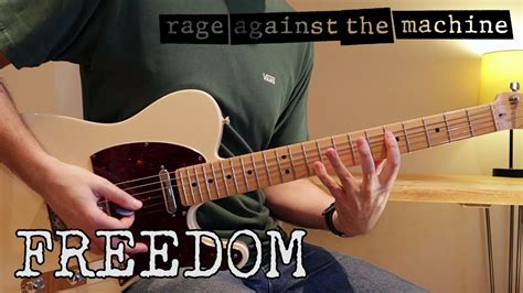 Rage Against The Machine Freedom Guitar Cover Youtube