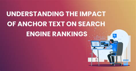 Understanding Anchor Text And Best Practices For Optimizing It For Seo Traffic Radius