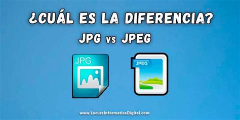 Explicaci N Cu L Es La Diferencia Entre Un Archivos Y Jpeg