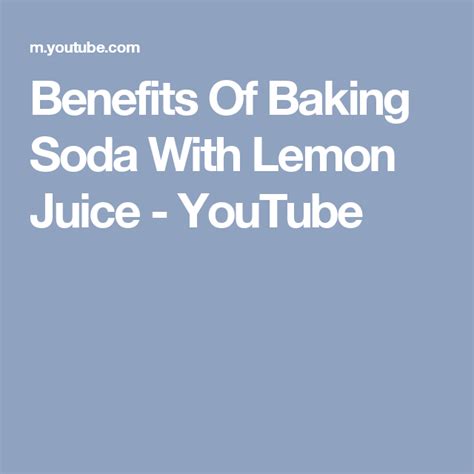 Benefits Of Baking Soda With Lemon Juice Youtube Baking Soda Benefits Baking Soda Drinking