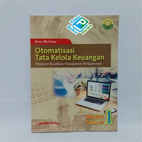 Jual Buku Otomatisasi Tata Kelola Keuangan Smk Mak Kelas Xi Edisi