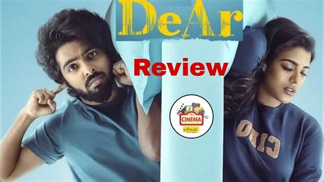 Dear Tamil Movie Review Dear Review Dear Movie Review Dear 2024