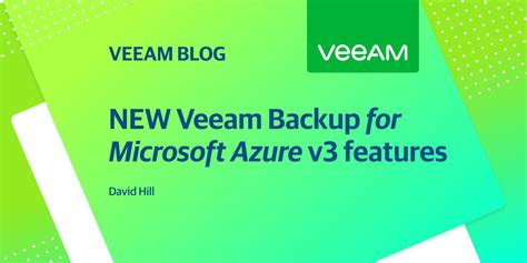 New Veeam Backup For Microsoft Azure V3 Features