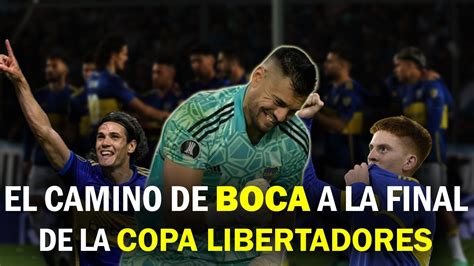 El Camino De Boca A La Final De La Copa Libertadores Youtube