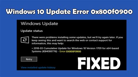 Fix Windows 10 Update Error 0x800f0900 EASY SOLUTIONS