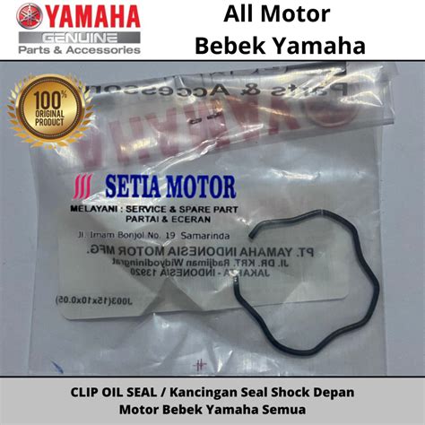 Jual CLIP OIL SEAL Kancingan Seal Shock Depan Motor Bebek Yamaha